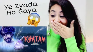 EMIWAY BANTAI - KHATAM (Official Music Video) | Reaction | Illumi Girl