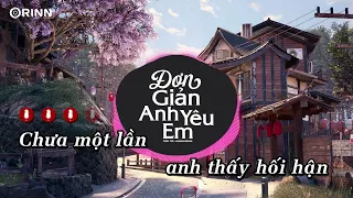 KARAOKE | Đơn Giản Anh Yêu Em (Orinn Remix) - Tiến Tới | Beat Chuẩn