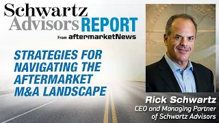 Strategies for Navigating the Automotive  Aftermarket M&A Landscape