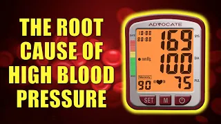 This is the ROOT CAUSE of Most High Blood Pressure