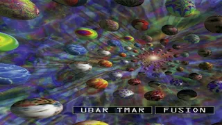 Ubar Tmar - Fusion | Full Album Mix