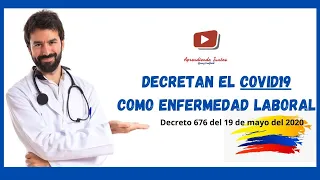 DECRETO 676 DEL 2020 | COVID19 es ENFERMEDAD LABORAL