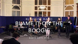 BL House Band - Blame It On The Boogie