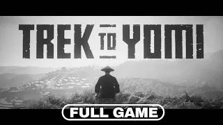 TREK TO YOMI Gameplay Walkthrough Full Game  [4K 60FPS] - No Commentary