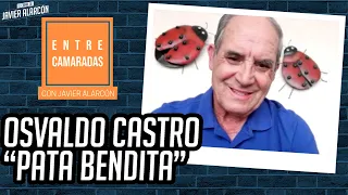 OSVALDO CASTRO "PATA BENDITA" y JAVIER ALARCÓN | Entrevista completa | Entre Camaradas