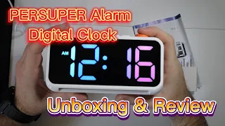 PERSUPER Alarm Digital Clock Unboxing & Review
