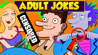 90's Nick Toon Adult Jokes: Cleanest to Dirtiest