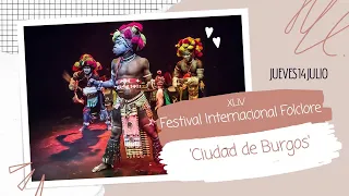 FESTIVAL INTERNACIONAL FOLCLORE Ciudad de Burgos  | 3ª jornada