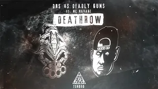 DRS vs. Deadly Guns ft. MC Ravage - Deathrow