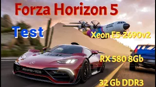 Тест Forza Horizon 5 RX 580 8Gb Xeon E5 2690v2 Ram 32Gb Средние/Высокие/Очень высокие/Экстремальные