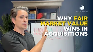 Why Fair Market Value WINS in Acquisitions