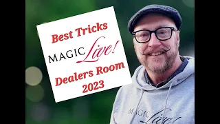 Magic Live 2023 Dealers Room Best Tricks