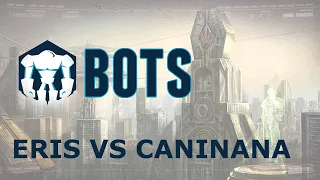 100000 APM! - Starcraft 2 Bots! - Eris vs Caninana