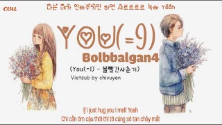 [Vietsub + Engsub + Hangul] Bolbbalgan4 (볼빨간사춘기) -  You (=I)