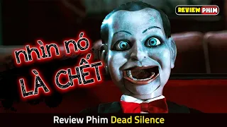 Con Búp Bê Múa Rối Gây Ám Ảnh Nhất Lịch Sử Nước Mỹ - Review Phim DEAD SILENCE