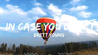 Brett Young - In Case You Didn't Know (Lyrics)  || Remi Music