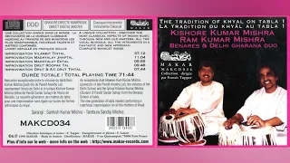 Kishore Kumar Mishra, Ram Kumar Mishra | The Tratition of Khyal on Tabla 1 | Makar | MAKCD034 | 1998