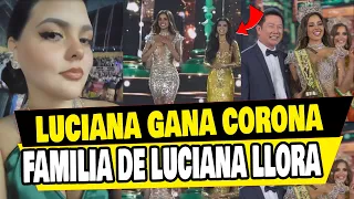 LUCIANA FUSTER: FAMILIA DE LUCIANA LLORAN AL VERLA CORONADA EN EL MISS GRAND