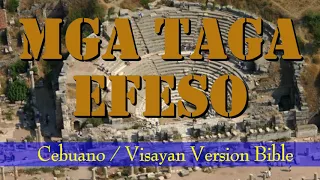 MGA TAGA-EFESO (EPHESIANS ) 1 - 6 | Whole Book | Cebuano/Visayan Audio Bible