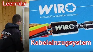 Kabeleinzugsystem von WIRO / Leitung durch Leerrohr ziehen! ElektroM