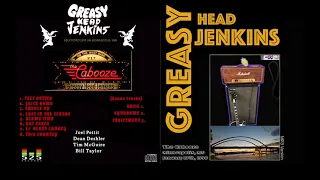 GREASY HEAD JENKINS - The legendary soundboard tapes