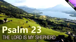 Psalm 23 Prayer Reading - "The Lord is my Shepherd"