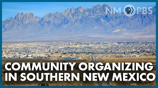 Community Organizing in Southern New Mexico