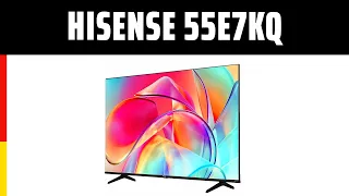 Fernseher Hisense 55E7KQ | TEST | Deutsch