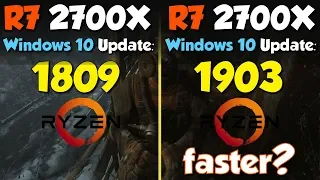 Windows 10 Update 1903. vs 1809 (Makes Ryzen Faster?)