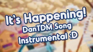 "IT'S HAPPENING!!" Instrumental Version! | Song by Endigo