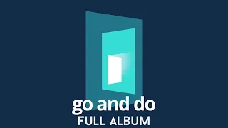 Full Album - Go and do - Mutual 2020 (Album completo)