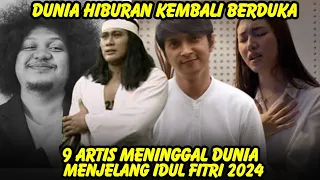 Berita Duka hari ini, 9 Artis Tutup usia menjelang idul Fitri tahun 2024