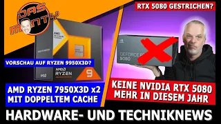 Nvidia RTX 5080 gestrichen? | Ryzen 7950X3DX mit doppeltem Cache? | Intel Core Ultra 285K Specs