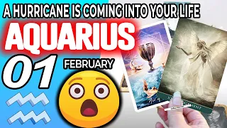 Aquarius ♒ SURPRISE😲A HURRICANE IS COMING INTO YOUR LIFE🥶 Horoscope for Today FEBRUARY 1 2023 ♒