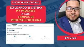 MY PROGRESS & LOS TIEMPOS DE PROCESAMIENTO DE USCIS QUE TAN EXACTOS SON ?