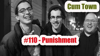 CUM TOWN preMIUM #110 - Punishment | Cum Town