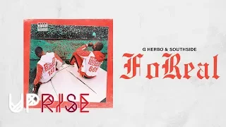 G Herbo - FoReal [Prod. Southside] (Swervo)