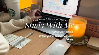 2-HR STUDY WITM ME 📖🌧️ [Pomodoro 60/10] Relaxing Rain Sounds, no music / Timer + Alarm, Real Time