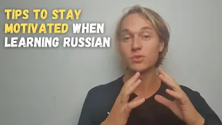 What to do if you're losing motivation to LEARN RUSSIAN