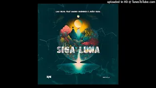 Lau Silva feat. Mário Suedes & João Guia - Siga Lá Luna (Original Mix)