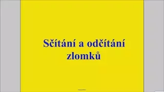 Sčítání a odčítání zlomků