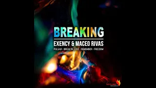 Exency & Maceo Rivas - Freedom (Original Mix) [BREAK BEAT 2021]