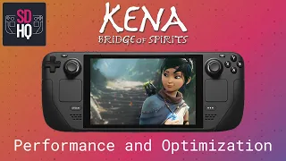 Kena: Bridge of Spirits - Steam Deck Optimization Overview