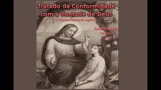 Tratado da Conformidade com a Vontade de Deus - Santo Afonso Maria de Ligório