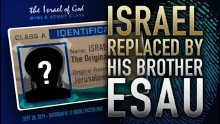 IOG - "Israel Replaced By His Brother Esau" 2019