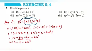 2Q Ex 9.4 Find the product.(i) (5 – 2x) (3 + x) (ii) (x + 7y) (7x – y) (iii) (a^2+ b) (a + b^2)