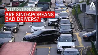 Are Singaporeans bad drivers? | Deep Dive podcast