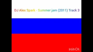 DJ Alex Spark - Summer Jam (2011) Track 3