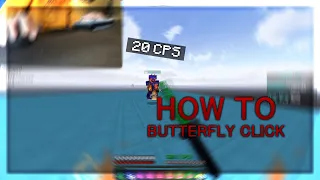 How to Butterfly Click (Easiest Method 2020)