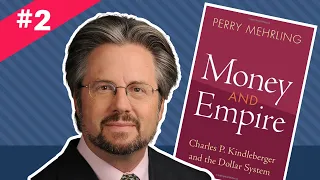 Reading Mehrling's Money & Empire | Discussion #2